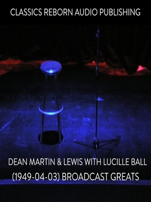 cover image of Dean Martin & Lewis with Lucille Ball